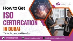 How to Get ISO Certification in Dubai