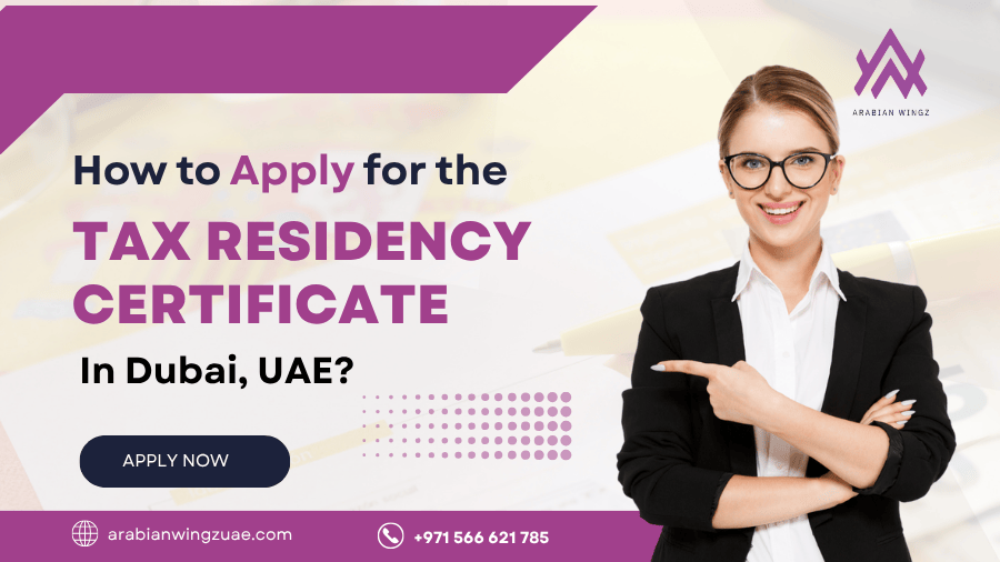 Tax Residency Certificate in Dubai, UAE