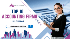Top 10 Accounting Firms in Dubai
