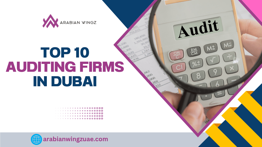 Top 10 Auditing Firms in Dubai