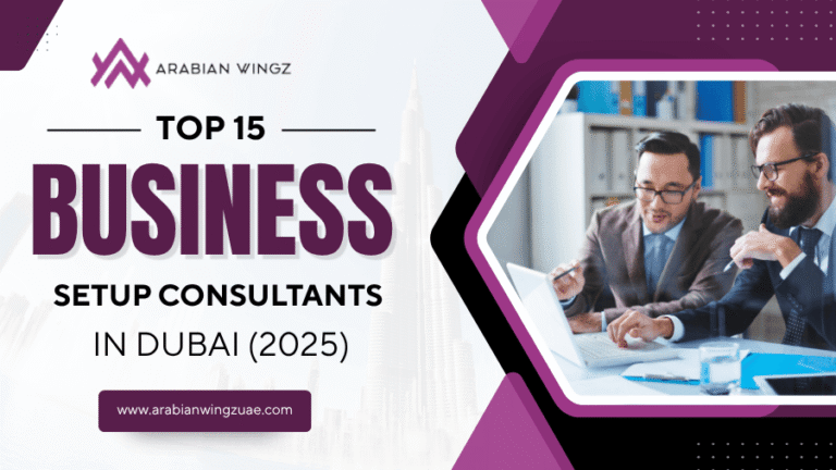 Top 15 Business Setup Consultants in Dubai