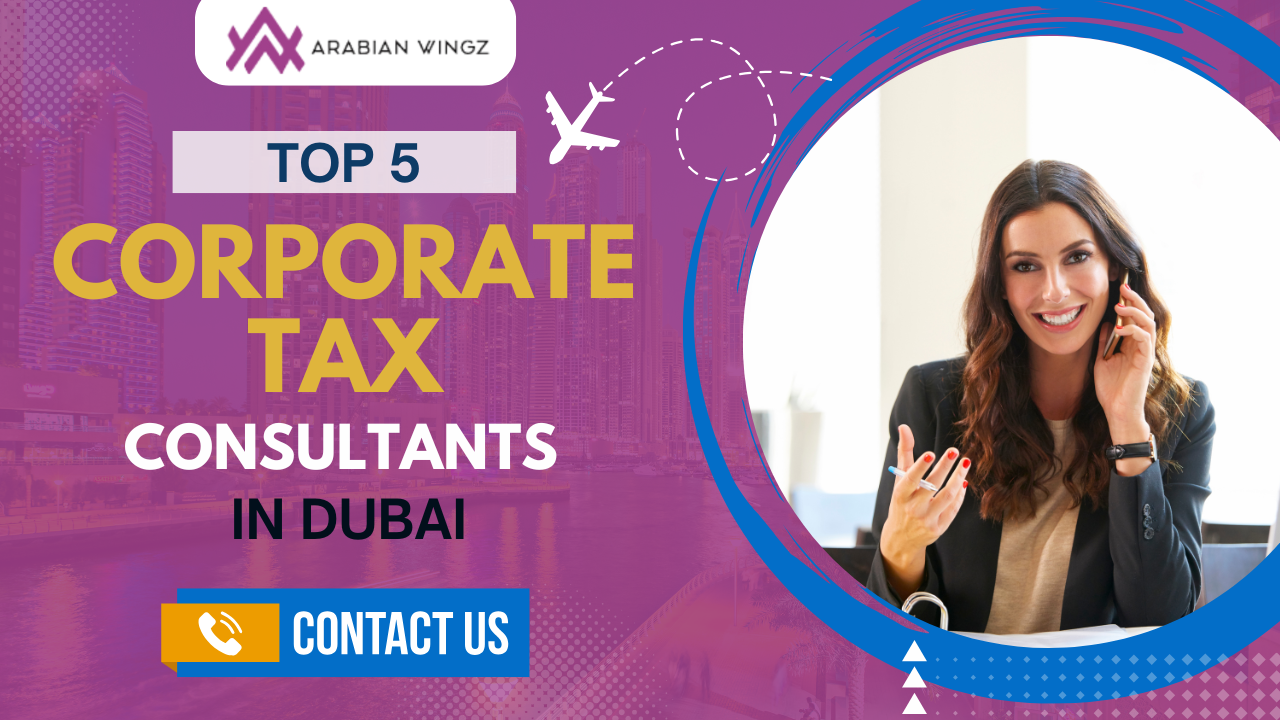 Top 5 Corporate Tax Consultants in Dubai
