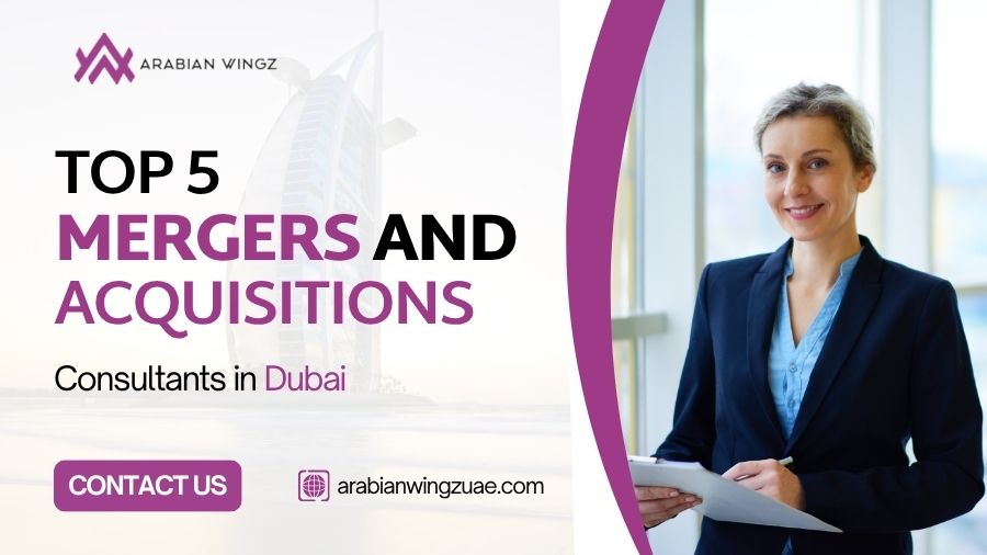 Top 5 Mergers and Acquisitions Consultants in Dubai