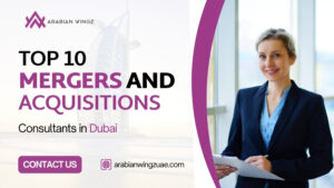 Top 5 Mergers and Acquisitions Consultants in Dubai