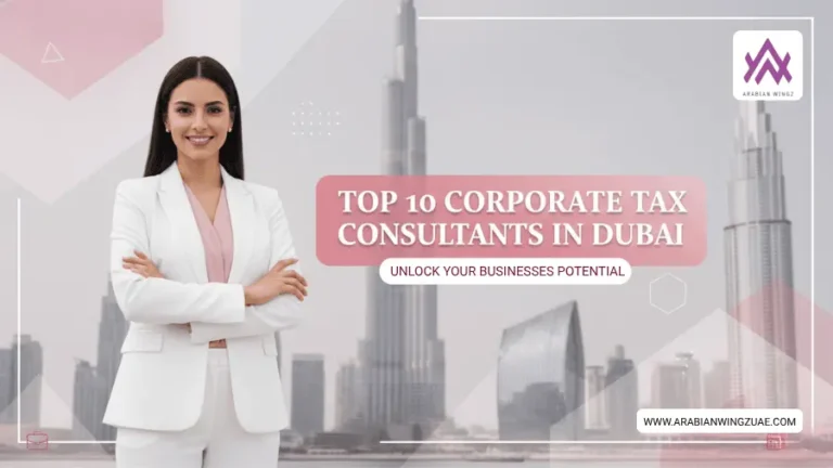 Top 10 Corporate Tax Consultants in Dubai, UAE