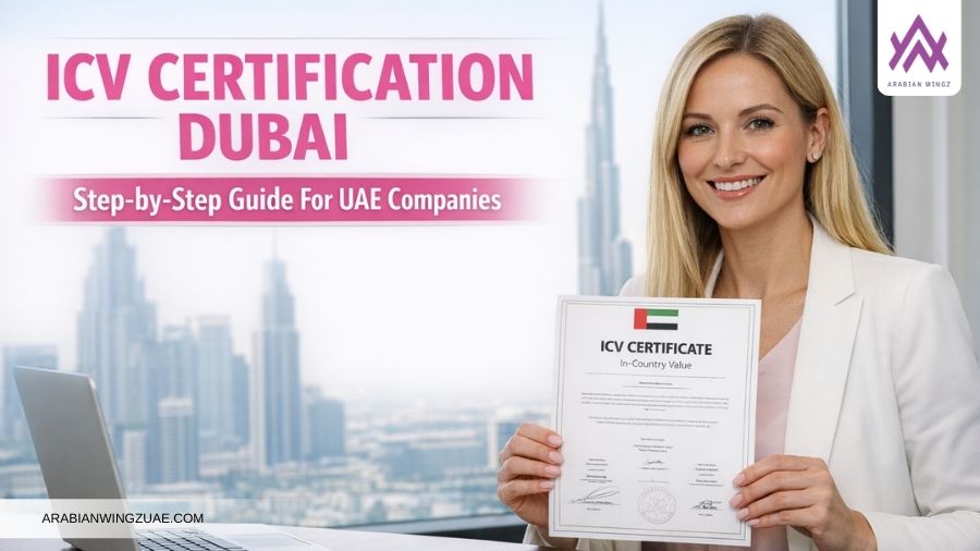 ICV Certification Dubai – Step-by-Step Guide For UAE Companies