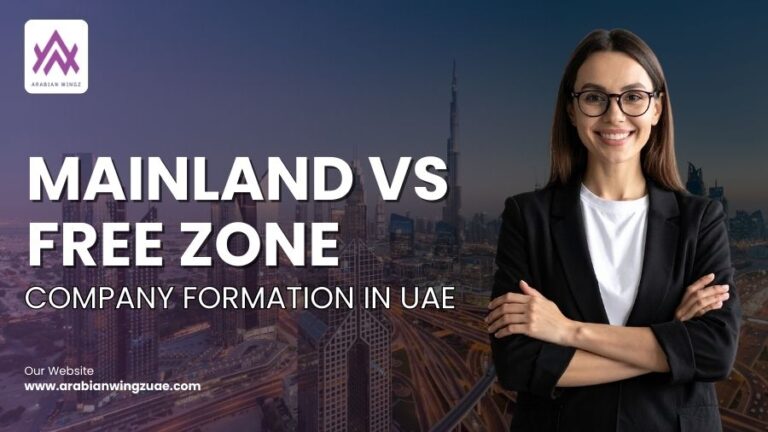 Mainland vs Free Zone Company Formation In UAE