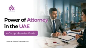 Power of Attorney in the UAE