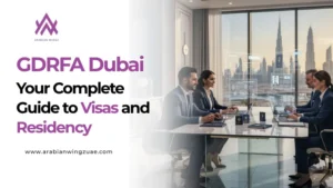 GDRFA Dubai – Your Complete Guide to Visas and Residency