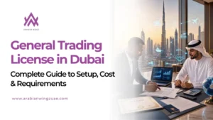 General Trading License in Dubai, UAE