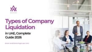 Types of Company Liquidation in Dubai, UAE